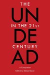 The Undead in the 21st Century