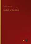 Handbuch der Glas-Malerei