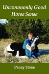 Uncommonly Good Horsesense