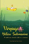 Voyage of the Yellow Submarine