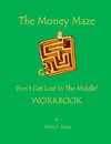 The Money Maze - Don't Get Lost In The Middle Workbook