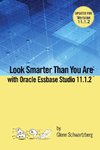 Look Smarter Than You Are With Essbase Studio 11.1.2.2