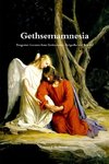 Gethsemamnesia