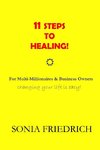 11 Steps to Healing - for Multi-Millionaires and Business Owners