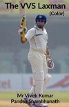 The VVS Laxman (Color)