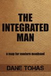 The Integrated Man (paperback)