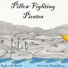 Pillow Fighting Pirates