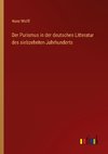 Der Purismus in der deutschen Litteratur des siebzehnten Jahrhunderts