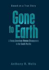 Gone to Earth a Young American Woman Disappears in the South Pacific