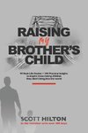 Raising My Brother's Child