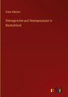 Vehmgerichte und Hexenprozesse in Deutschland