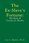 The Ex-Slave's Fortune