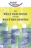 Die Welt der Sinne und die Welt des Geistes