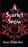 A Scarlet Snow