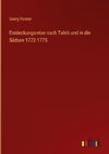 Entdeckungsreise nach Tahiti und in die Südsee 1772-1775