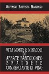 Vita morte e miracoli di Abrate Bartolomeo braidese commerciante di vino