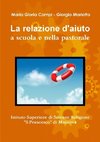 La relazione d'aiuto a scuola e nella pastorale