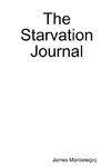 The Starvation Journal