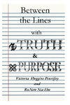 Between the Lines with Truth and Purpose