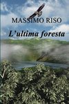 L'ultima foresta