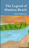 The Legend of Manitou Beach