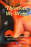 Therefore, We Write