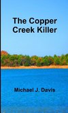 The Copper Creek Killer