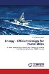 Energy - Efficient Design for Inland Ships