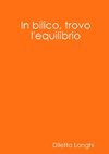 In bilico, trovo l'equilibrio