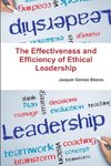 The Effectiveness and Efficiency of Ethical Leadership