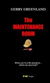 The Maintenance Room