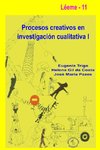 Procesos creativos en investigación cualitativa I