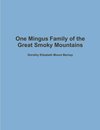 One Mingus Family of the Great Smoky Mountains