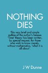 NOTHING DIES