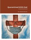 Quarantined With God