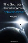 The Secrets of  Cosmic Energy Portals 