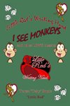 I See Monkeys