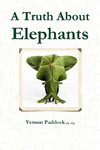 A Truth about Elephants