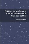 El Libro de los Salmos y las Profecias de los Tiempos del Fin