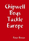 Chipwell Boys Tackle Europe