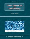 Tissue Engineering and Plastic Surgery