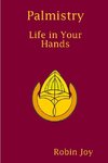 Palmistry, Life in Your Hands