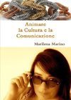 Animare la Cultura e la Comunicazione