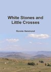 White Stones and Little Crosses