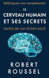 Le cerveau humain et ses secrets