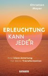 Erleuchtung kann jede*r