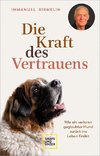 Die Kraft des Vertrauens