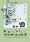 Teegespräche im Purpurbambushain