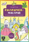 Bunter Pauspapier-Malspaß - Prinzessinnen und Einhörner