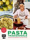 Pasta Tradizionale - Noch mehr Lieblingsrezepte der 